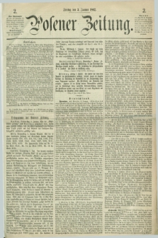 Posener Zeitung. 1862, [№] 2 (3 Januar) + dod.