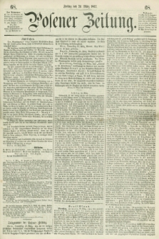 Posener Zeitung. 1862, [№] 68 (21 März)