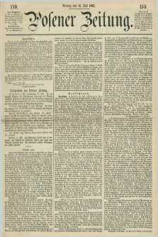 Posener Zeitung. 1862, [№] 159 (11 Juli) + dod.