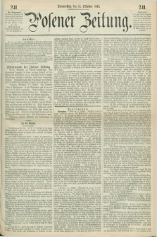 Posener Zeitung. 1863, [№] 241 (15 Oktober) + dod.