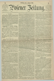 Posener Zeitung. 1864, [№] 3 (5 Januar) + dod.