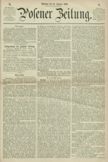Posener Zeitung. 1864, [№] 8 (11 Januar) + dod.