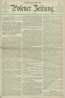 Posener Zeitung. 1864, [№] 13 (16 Januar) + dod.