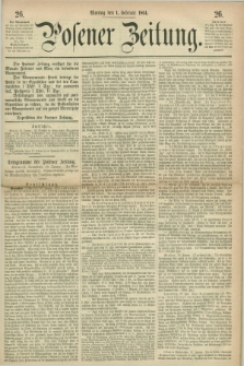 Posener Zeitung. 1864, [№] 26 (1 Februar) + dod.
