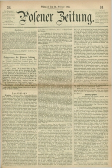 Posener Zeitung. 1864, [№] 34 (10 Februar) + dod.