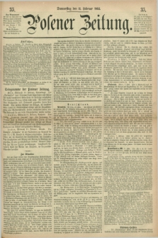 Posener Zeitung. 1864, [№] 35 (11 Februar) + dod.