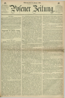 Posener Zeitung. 1864, [№] 46 (24 Februar) + dod.