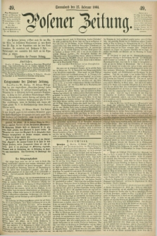 Posener Zeitung. 1864, [№] 49 (27 Februar) + dod.