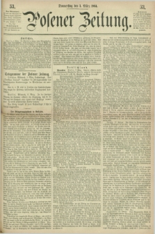 Posener Zeitung. 1864, [№] 53 (3 März) + dod.