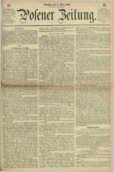 Posener Zeitung. 1864, [№] 57 (8 März) + dod.