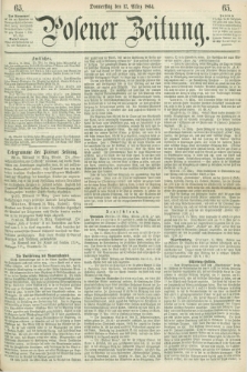 Posener Zeitung. 1864, [№] 65 (17 März) + dod.