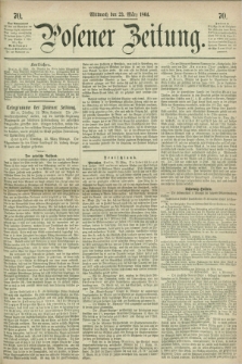 Posener Zeitung. 1864, [№] 70 (23 März) + dod.