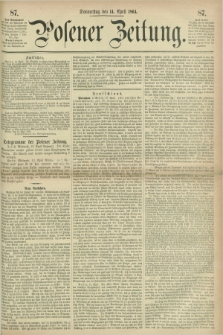 Posener Zeitung. 1864, [№] 87 (14 April) + dod.