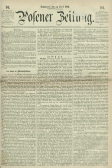 Posener Zeitung. 1864, [№] 94 (23 April) + dod.
