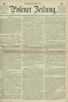 Posener Zeitung. 1864, [№] 96 (26 April) + dod.