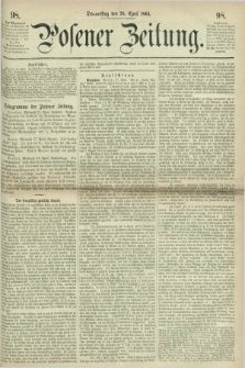 Posener Zeitung. 1864, [№] 98 (28 April) + dod.