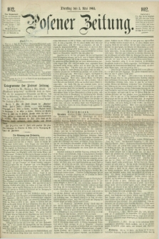 Posener Zeitung. 1864, [№] 102 (3 Mai) + dod.