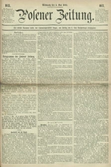 Posener Zeitung. 1864, [№] 103 (4 Mai) + dod.