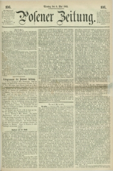 Posener Zeitung. 1864, [№] 106 (9 Mai) + dod.