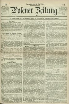 Posener Zeitung. 1864, [№] 111 (14 Mai) + dod.