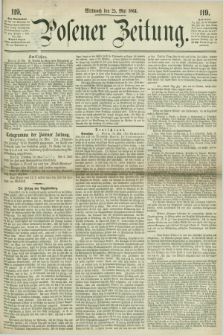Posener Zeitung. 1864, [№] 119 (25 Mai) + dod.