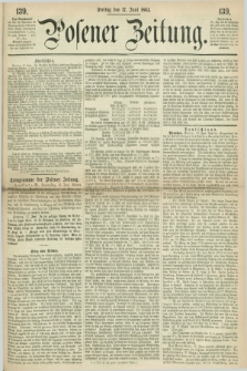 Posener Zeitung. 1864, [№] 139 (17 Juni) + dod.