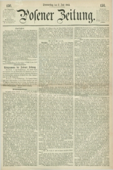 Posener Zeitung. 1864, [№] 156 (7 Juli) + dod.