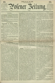 Posener Zeitung. 1864, [№] 163 (15 Juli) + dod.