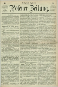 Posener Zeitung. 1864, [№] 178 (2 August) + dod.