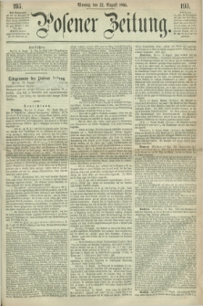 Posener Zeitung. 1864, [№] 195 (22 August) + dod.