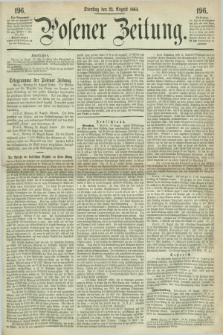 Posener Zeitung. 1864, [№] 196 (23 August) + dod.