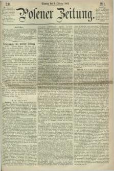 Posener Zeitung. 1864, [№] 231 (3 Oktober) + dod.