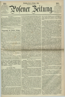 Posener Zeitung. 1864, [№] 232 (4 Oktober) + dod.