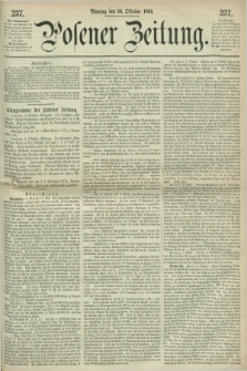 Posener Zeitung. 1864, [№] 237 (10 Oktober) + dod.