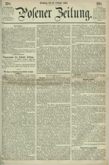 Posener Zeitung. 1864, [№] 238 (11 Oktober) + dod.