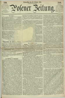 Posener Zeitung. 1864, [№] 240 (13 Oktober) + dod.