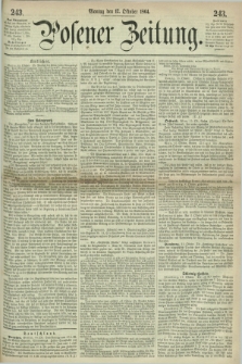 Posener Zeitung. 1864, [№] 243 (17 Oktober) + dod.