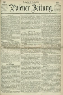 Posener Zeitung. 1864, [№] 247 (21 Oktober) + dod.