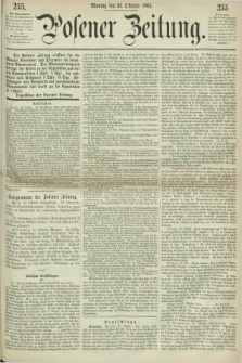 Posener Zeitung. 1864, [№] 255 (31 Oktober) + dod.