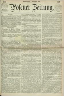 Posener Zeitung. 1864, [№] 257 (2 November) + dod.