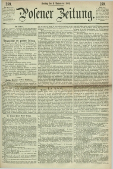 Posener Zeitung. 1864, [№] 259 (4 November) + dod.