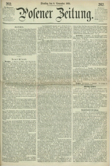 Posener Zeitung. 1864, [№] 262 (8 November) + dod.