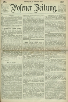 Posener Zeitung. 1864, [№] 267 (14 November) + dod.