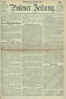 Posener Zeitung. 1864, [№] 281 (30 November) + dod.