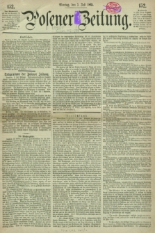 Posener Zeitung. 1865, [№] 152 (3 Juli) + dod.