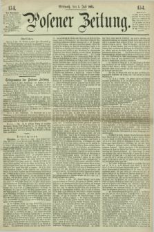 Posener Zeitung. 1865, [№] 154 (5 Juli) + dod.