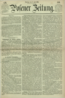 Posener Zeitung. 1865, [№] 156 (7 Juli) + dod.