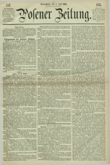 Posener Zeitung. 1865, [№] 157 (8 Juli) + dod.