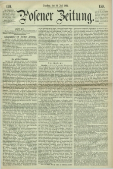Posener Zeitung. 1865, [№] 159 (11 Juli) + dod.
