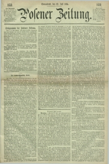 Posener Zeitung. 1865, [№] 169 (22 Juli) + dod.